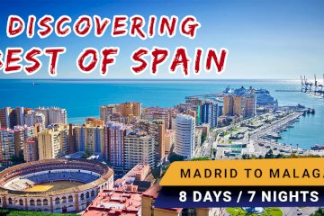 Discovering Best of Spain: Madrid to Malaga -8D/7N